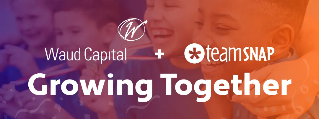 Featured image: TeamSnap Partners With Waud Capital to Accelerate Expansion