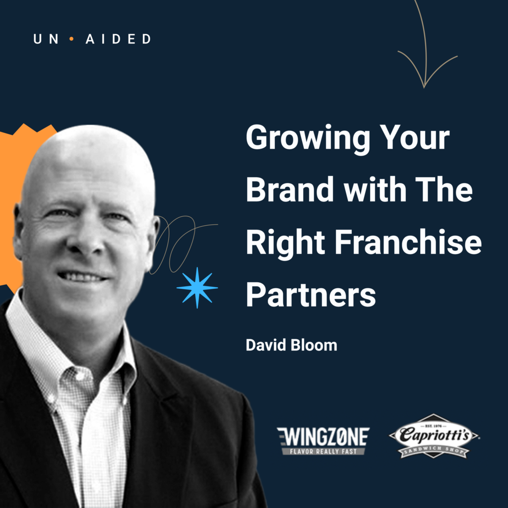 Featured image: Finding The Right Franchise Partners To Improve Your Brand With David Bloom
