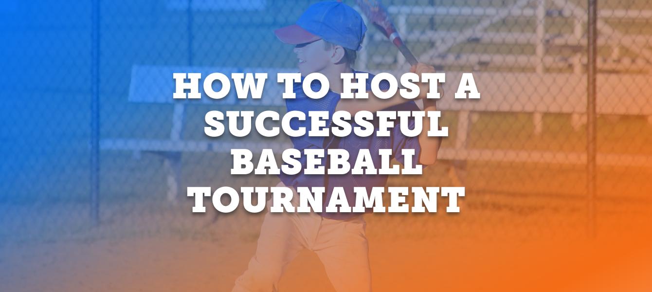 Featured image: How to Host a Successful Baseball Tournament