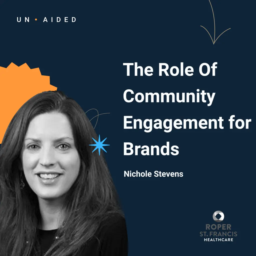 Featured image: The Role Of Community Engagement In An Effective Healthcare Marketing Strategy With Nichole Stevens