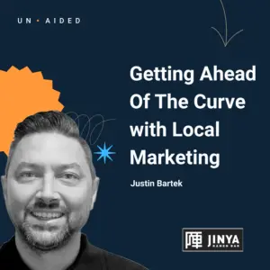 Featured image: Local Marketing Before It Was â€œCoolâ€ With Justin Bartek
