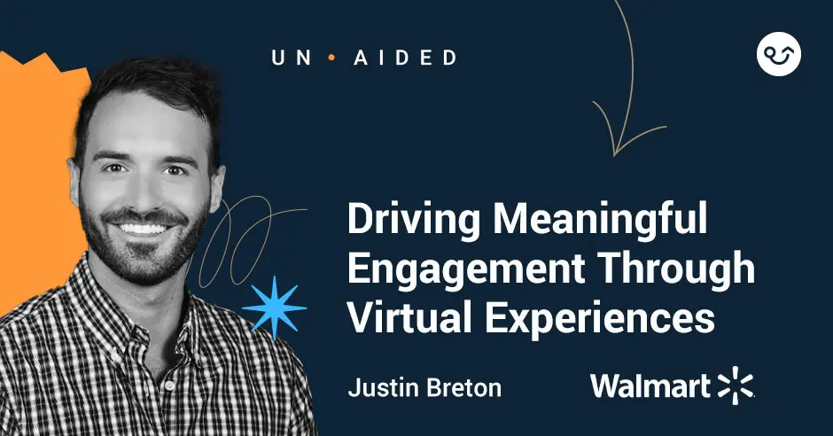 Featured image: Driving Meaningful Engagement Through Virtual Experiences With Walmart’s Justin Breton