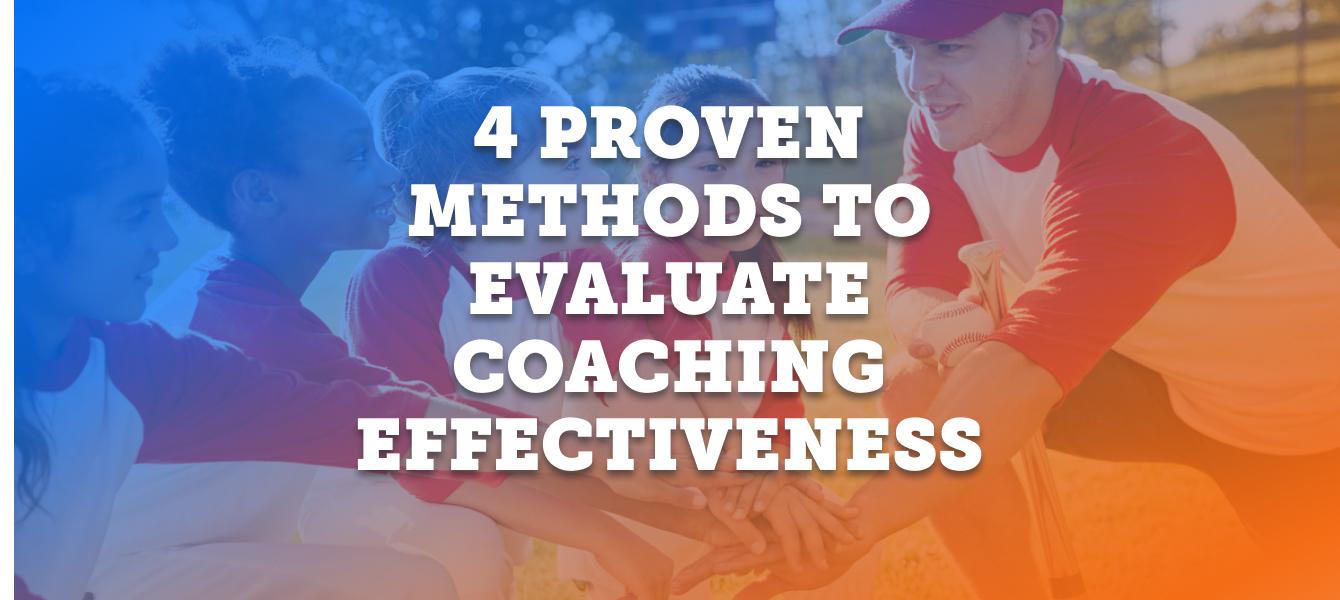 Featured image: 4 Proven Methods to Evaluate Coaching Effectiveness in Youth Sports